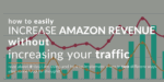 How To Increase Amazon Affiliate Earnings By Increasing The Conversion Rate: Here Are 8 Awesome Tips